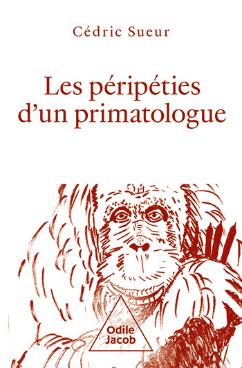 Péripéties d'un primatologue (Les)