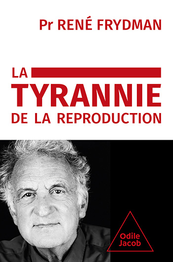 Tyrannie de la reproduction (La)