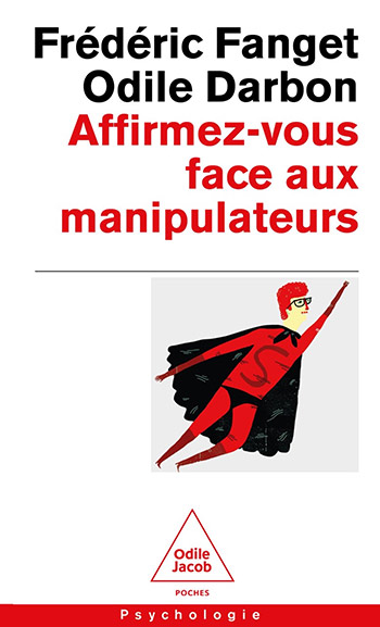 Affirmez-vous face aux manipulateurs