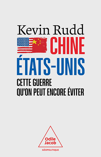 Chine-États-Unis - Cette guerre qu'on peut encore éviter