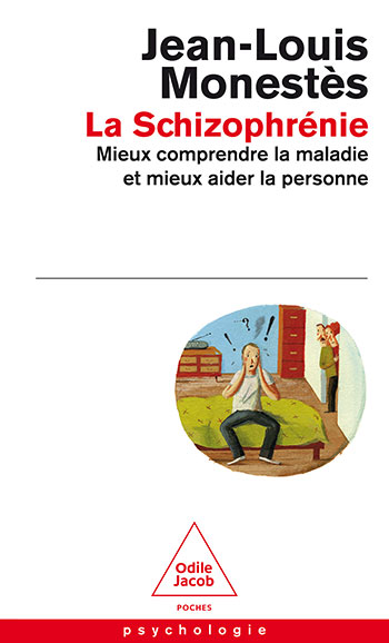 Schizophrénie (La) - Mieux comprendre la maladie et mieux aider la personne