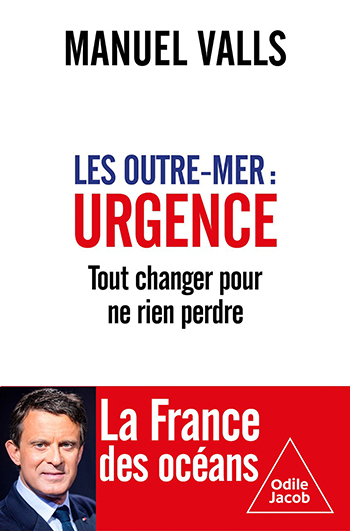 Outre-mer : urgence (Les) - Tout changer pour ne rien perdre