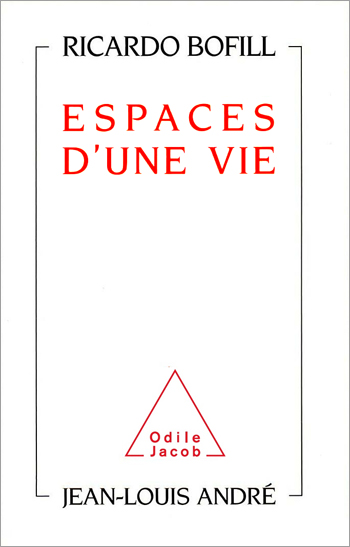 Espaces d'une vie