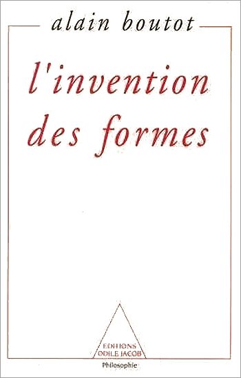 Invention of Forms (The) - Chaos, Catastrophes, Fractals, Strange Attractors and Dissipative Structures