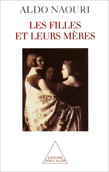 Filles et leurs mères (Les)