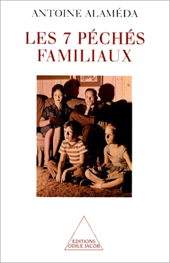 7 péchés familiaux (Les)