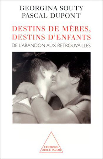 Destinies of Mothers, Destinies of Children - From abandon to reunion