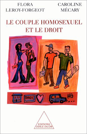 Couple homosexuel et le droit (Le)