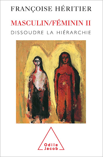 Masculin Féminin II - Dissoudre la hiérarchie