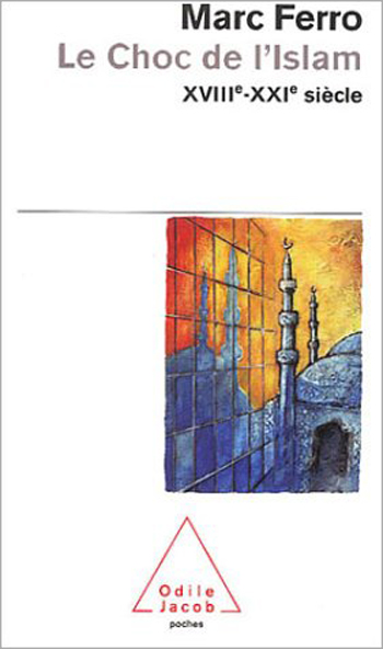 Clash of Islam (Coll. Poche) (The) - 18th to 21st Century