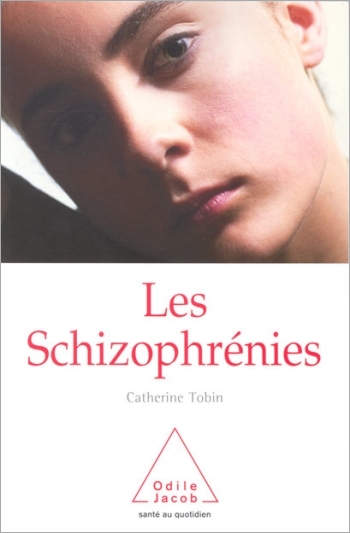 Schizophrénies (Les)