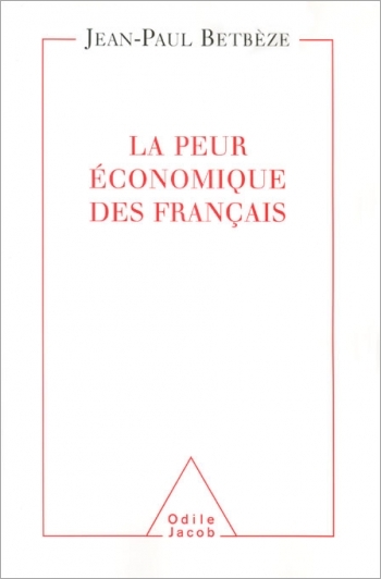 Peur  économique des Français (La)