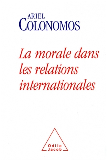 Morale dans les relations internationales (La)