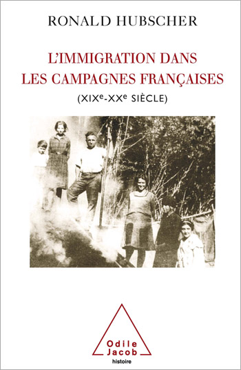Immigration dans les campagnes françaises (L') - (XIXe-XXe siècle)