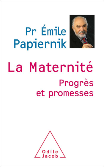 Maternité (La) - Progrès et promesses