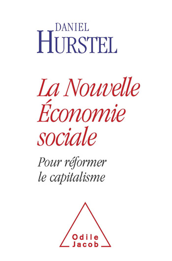 Nouvelle Économie sociale (La) - Pour réformer le capitalisme