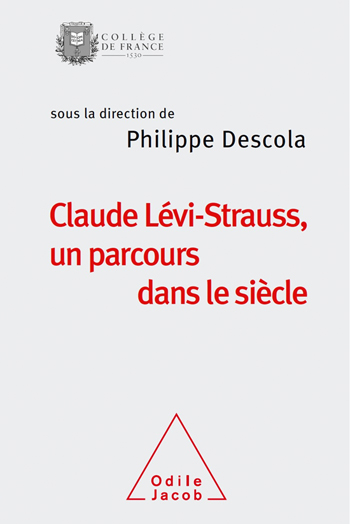 Claude Lévi-Strauss, A Journey Through the Century