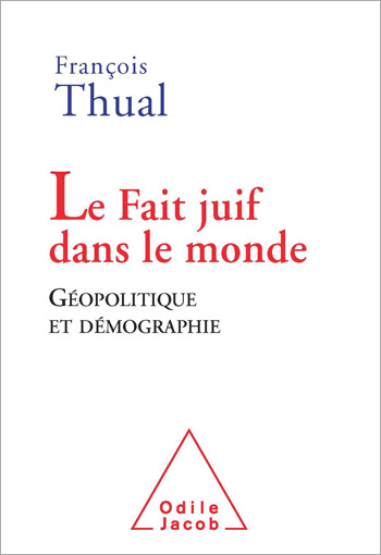 Fait juif dans le monde (Le) - Géopolitique et démographie