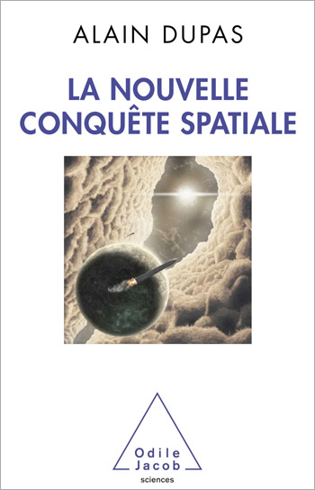 Nouvelle Conquête spatiale (La)