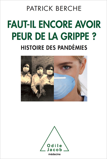 Faut-il encore avoir peur de la grippe ? - Histoire des pandémies