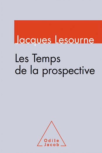 Temps de la prospective (Les)