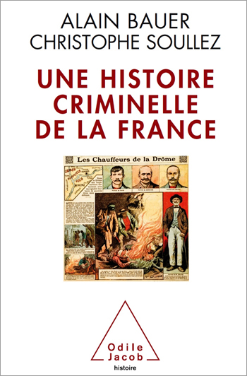 Une histoire criminelle de la France