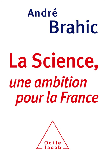 Science (La) - Une ambition pour la France