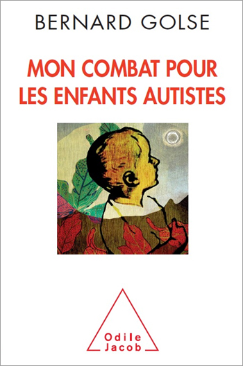 Mon combat pour les enfants autistes