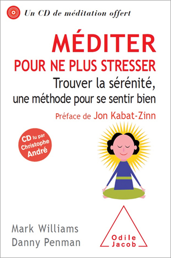 Mindfulness: An Eight-Week Plan for Finding Peace in a Frantic World