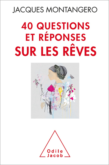 40 questions et réponses sur les rêves