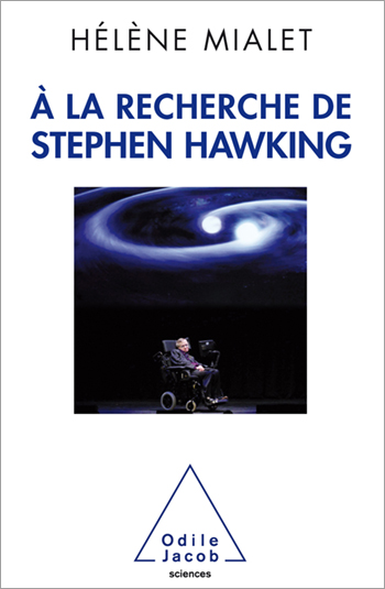 À la recherche de Stephen Hawking