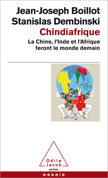 Chindiafrique - The Three Giants That Will Make Tomorrow’s World