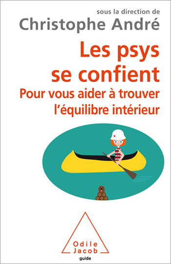 psys se confient (Les) - Pour vous aider à trouver l’équilibre intérieur