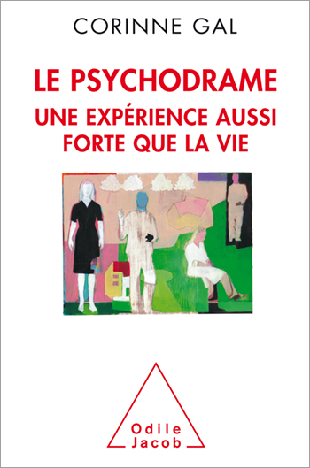 Psychodrame, une expérience aussi forte que la vie (Le )