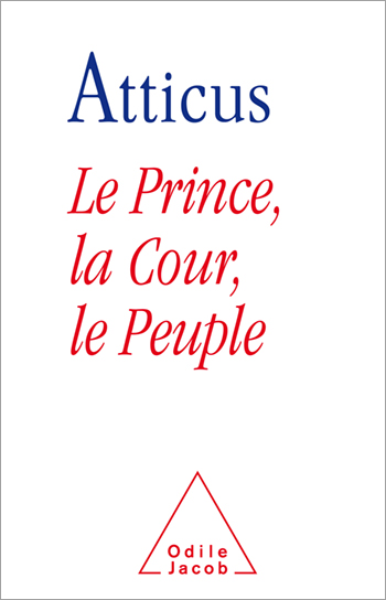 Prince, la Cour, le Peuple (Le)
