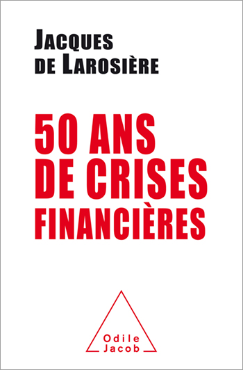 Cinquante ans de crises financières