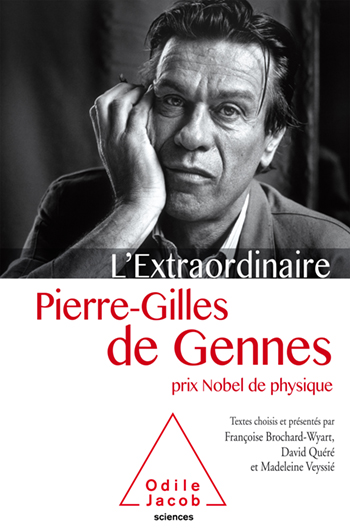 Incredible Mister Pierre Gilles de Gennes - Memories