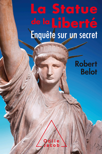 Statue of Liberty (The) - The secret of the most famous monument in the world