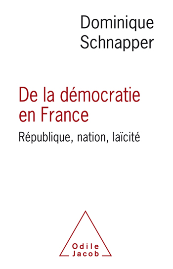 De La Démocratie En France éditions Odile Jacob - 