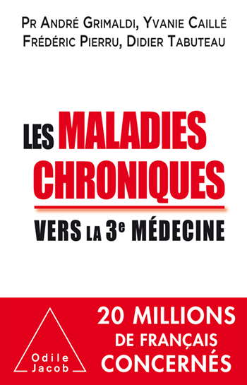 Maladies chroniques (Les) - Vers la troisième médecine
