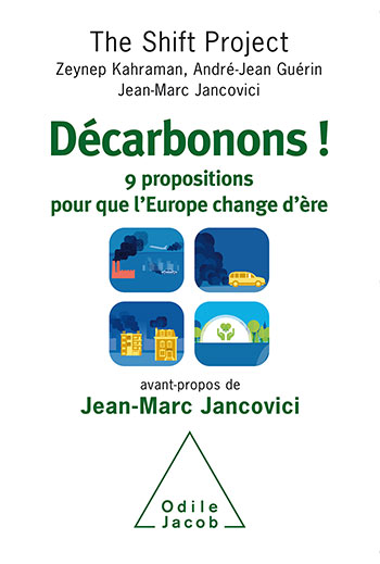Let's De-Carbonize Europe! - Nine propositions for Europe can move on