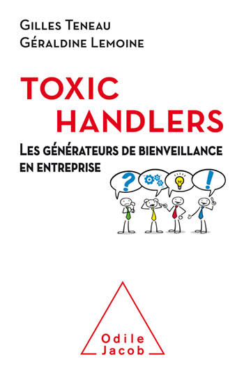 Toxic Handlers - Generators of Goodwill in Companies