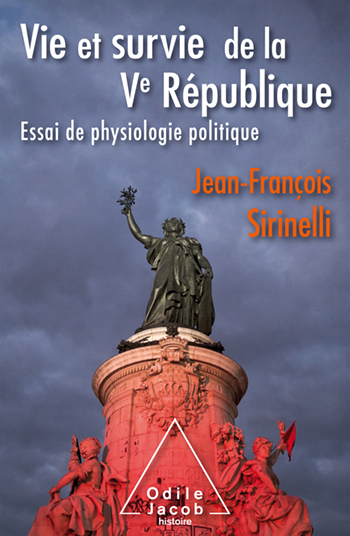 Vie et survie de la Ve République - Essai de physiologie politique