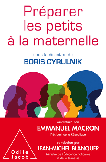 Préparer les petits à la maternelle - ouverture par Emmanuel Macron Président de la République française et conclusion par Jean-Michel Blanquer Ministre de l'Éducation nationale et de la Jeunesse