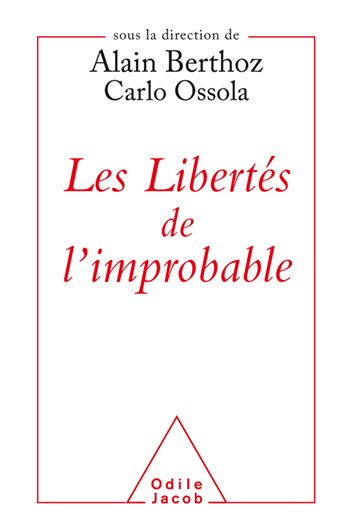 Freedoms of the Improbable (The)