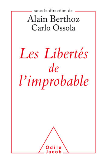 Libertés de l'improbable (Les)