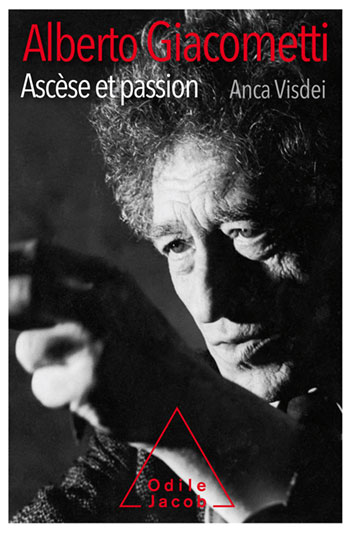 Alberto Giacometti, ascÃ¨se et passion