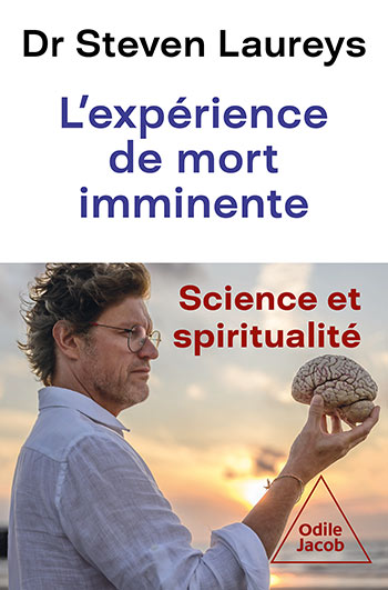 Expérience de mort imminente (L') - Science et spiritualité