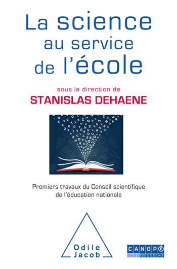 Science au service de l'école (La) - Premiers travaux du Conseil scientifique de l'éducation nationale