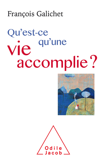 Qu'est-ce qu'une vie accomplie ?